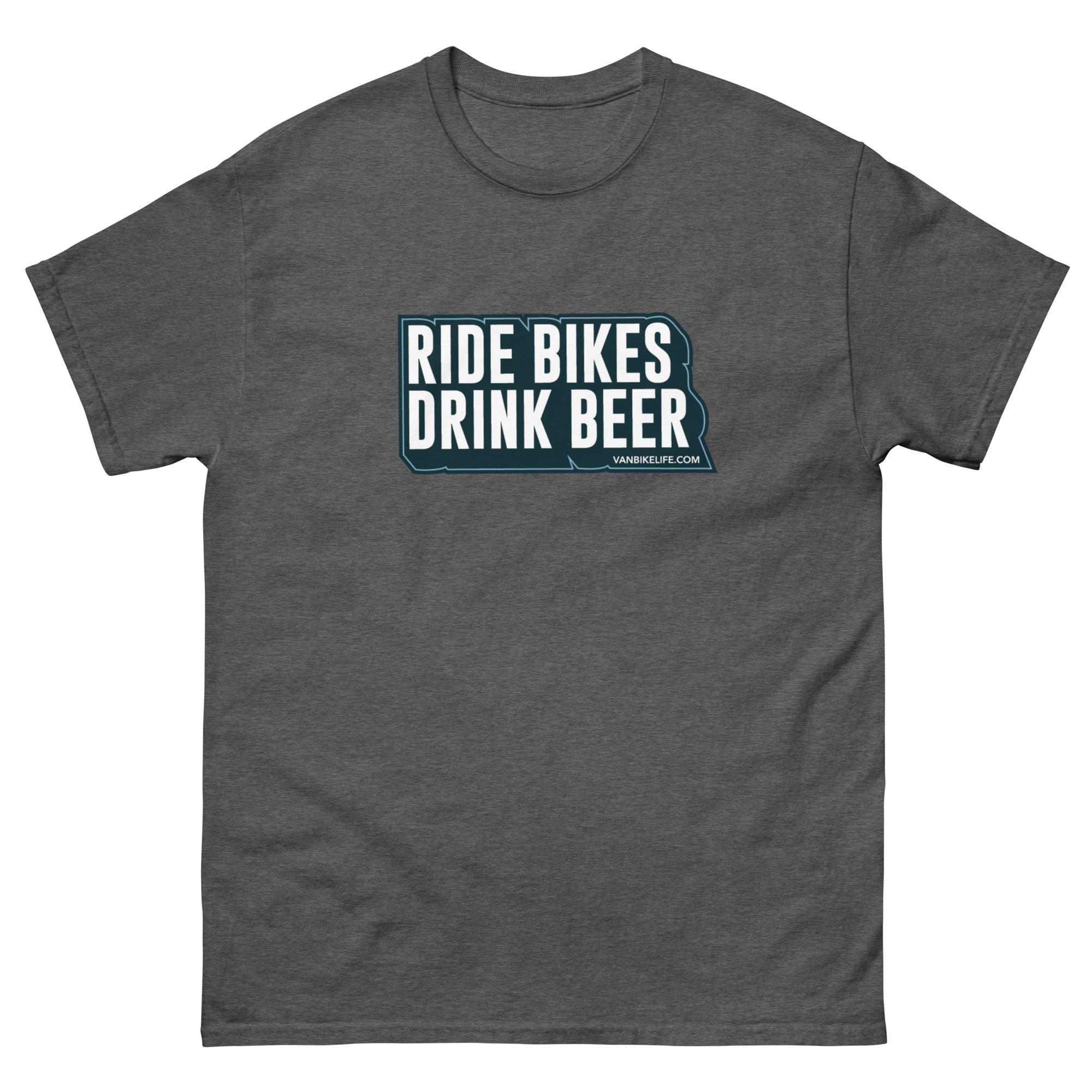 Ride Bikes Drink Beer- Unisex T-Shirt